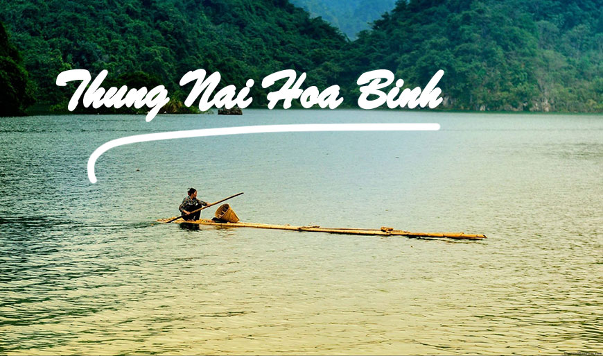 Thung Nai – Hoa Binh