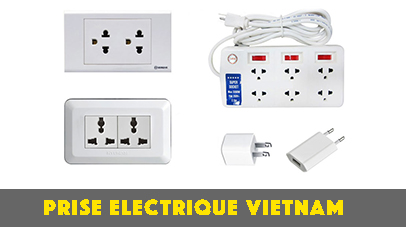 Electricité Vietnam - Voltage - Prises électriques Vietnam