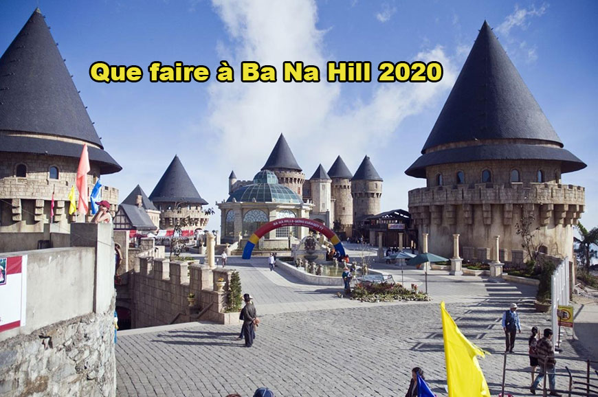 Ba Na Hill - Expérience de voyage à Ba Na Hill en 2020